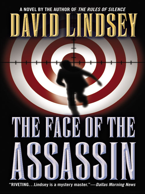 Title details for The Face of the Assassin by David Lindsey - Wait list